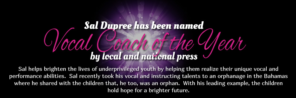 Sal Dupree has been named vocal coach of the year